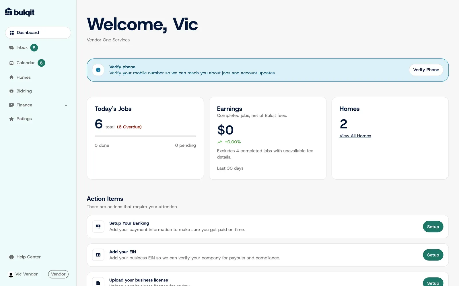 The vendor dashboard: today’s jobs, earnings and homes, followed by Action Items for banking, EIN and business license.